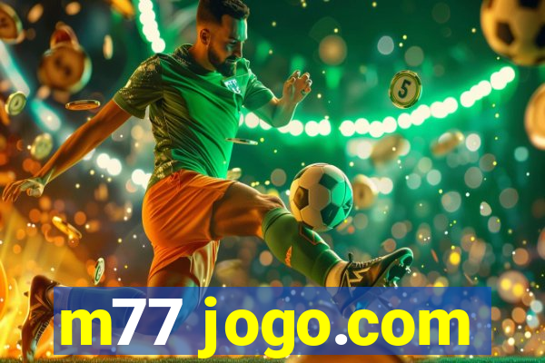 m77 jogo.com